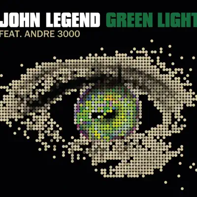 Green Light (feat. André 3000) - EP - John Legend