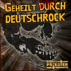 Geheilt durch Deutschrock - Single - Störte Priester Geheilt durch Deutschrock - Single - Störte Priester