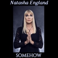 Somehow - Natasha England