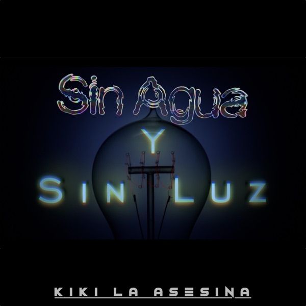 Sin Agua y Sin Luz