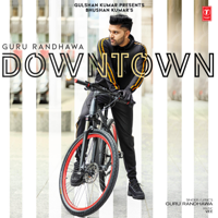 Guru Randhawa & Vee - Downtown - Single artwork