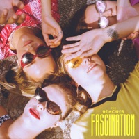Fascination - Single - The Beaches