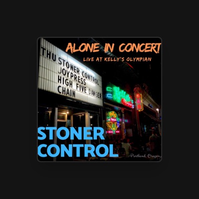 Listen to Stoner Control, watch music videos, read bio, see tour dates & more!