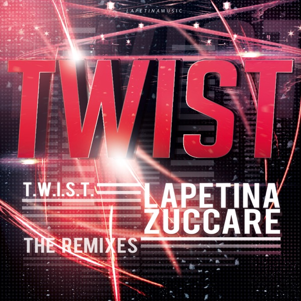 Twist (Remixes) - EP