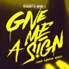 Give Me a Sign (Dave Ramone Remix Radio Edit) - Single