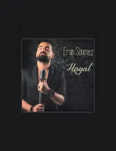 聆聽 Ersin Sönmez、觀看音樂影片、閱讀小傳、查看巡演日期等！