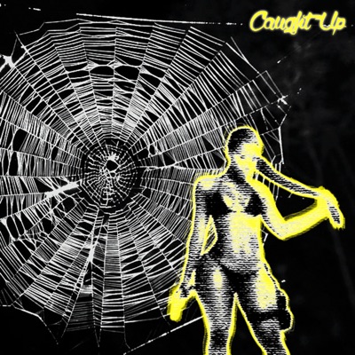 Caught Up - Single