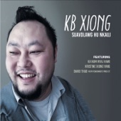 Cale Tsa Lub Suab - KB XIONG
