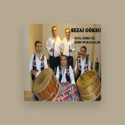 Listen to Sezai Göksu, watch music videos, read bio, see tour dates & more!