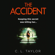 C.L. Taylor - The Accident