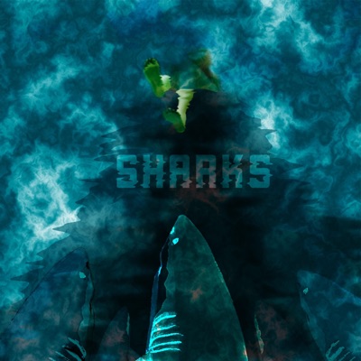 Sharks (feat. Clyde Cyrus & RAMSZ) - Single