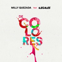 De Colores - Single - Milly Quezada & Ilegales