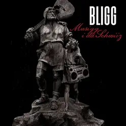 Musigg i dä Schwiiz - EP - Bligg Musigg i dä Schwiiz - EP - Bligg