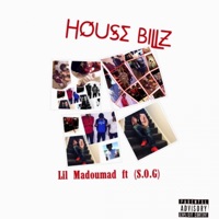 House Billz (feat. S.O.G) - Single - Lil Madoumad