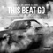 This Beat Go (feat. CInco & Evante) - Rob D 510 lyrics