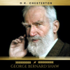 George Bernard Shaw - G.K. Chesterton