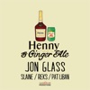 Henny & Gingerale (feat. Pat Liban, Reks & Slaine) - Single