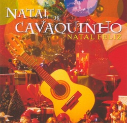 Natal de Cavaquinho - Jesus Alegria dos Homens