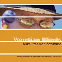 Those Venetian Blinds — Mike Freeman ZonaVibe