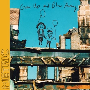 Grow up and Blow Away