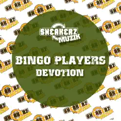 Devotion (feat. Tony Scott) - EP - Bingo Players