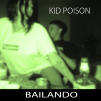 Bailando - Single - Kid Poison