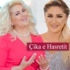 Shyhrete Behluli - Çika E Hasretit (feat. Engjellusha)