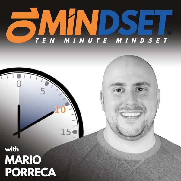 10 Minute Mindset 10 Minute Mindset