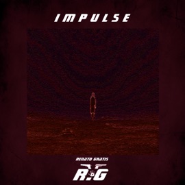 Impulse (Original Mix) Renato Gratis