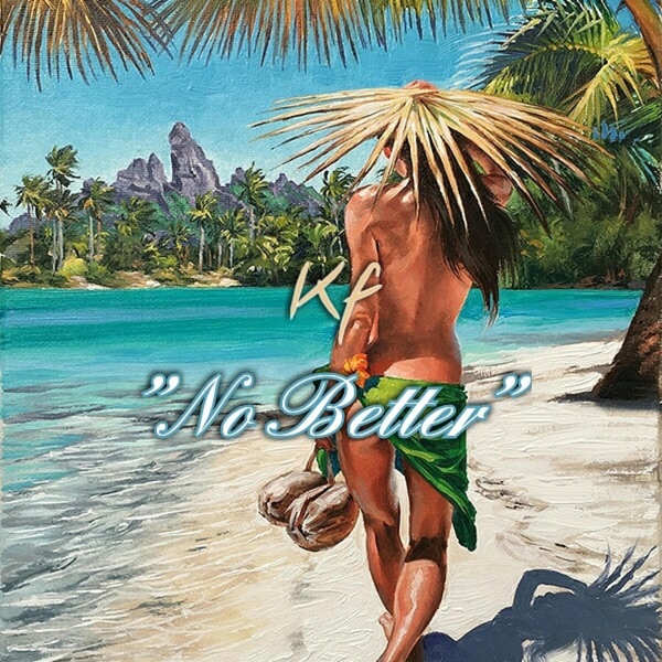No Better - Single