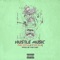 Hustle Music (feat. OG Illa) - Rah Scrilla lyrics