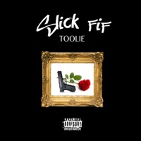 Toolie (feat. Sophia Lauren) - Single - Slick Fif