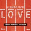 Running From Love
