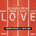 Running From Love