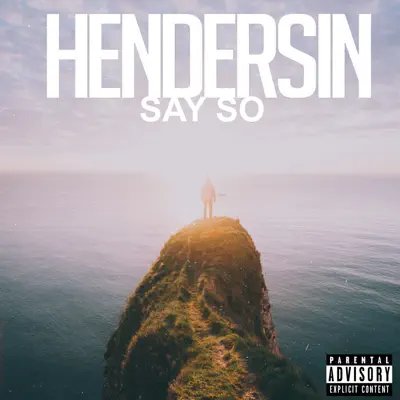 Say So - Single - Hendersin