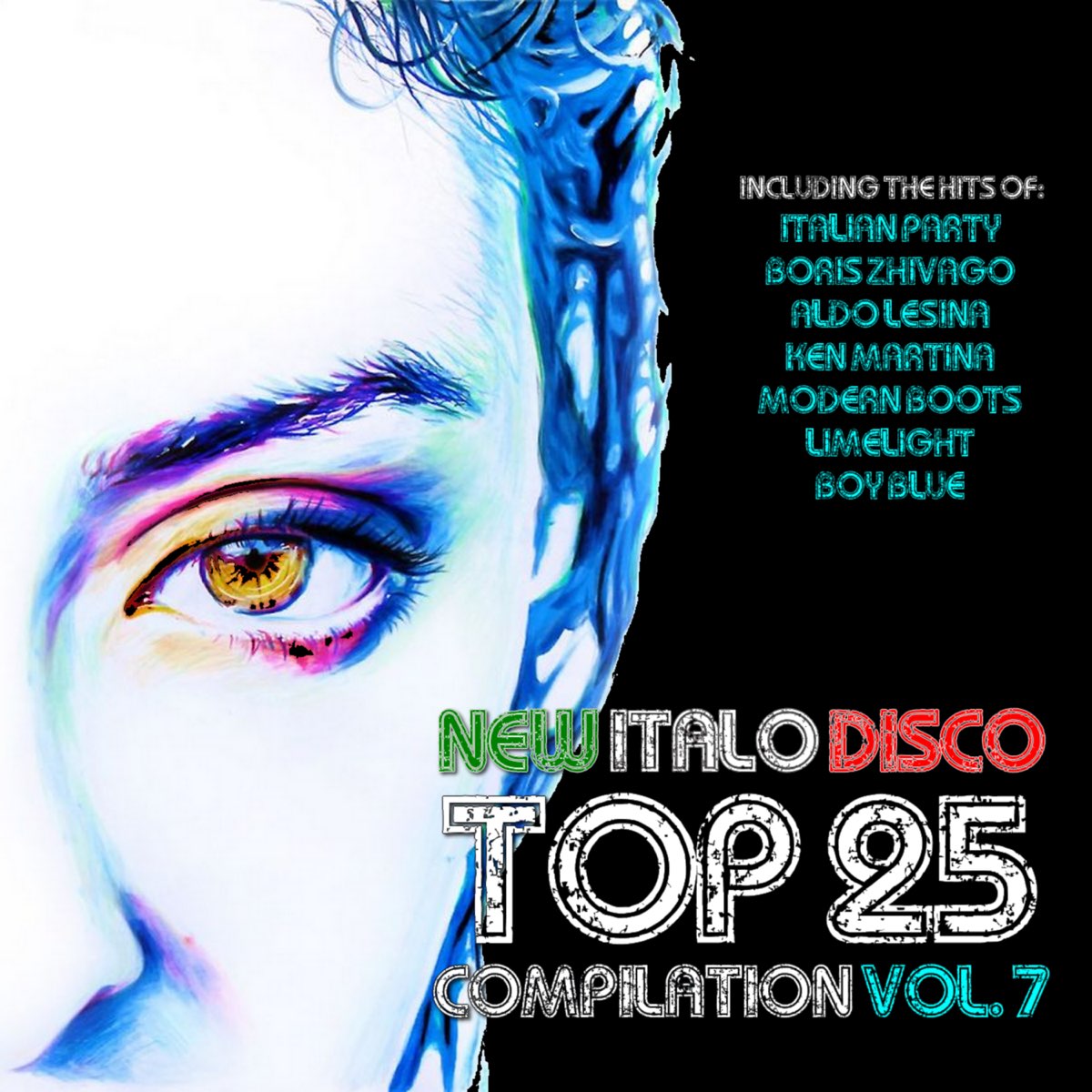 New Italo Disco Top 25 Compilation, Vol. 7 - Album di Various Artists -  Apple Music