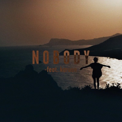 Nobody (feat. Karuan) - Single