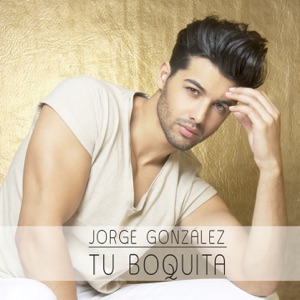 Jorge González - Tu Boquita - Line Dance Music