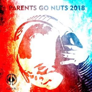 Parents Go Nuts 2018