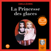 La Princesse des glaces - Camilla Läckberg