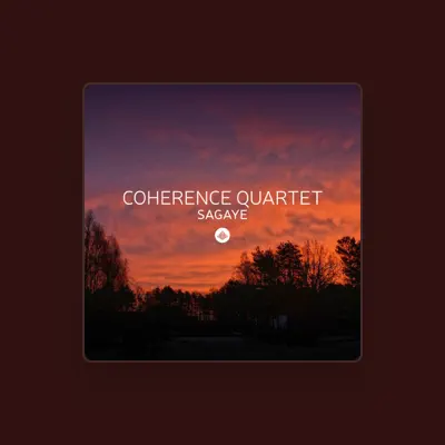 Listen to Coherence Quartet, watch music videos, read bio, see tour dates & more!