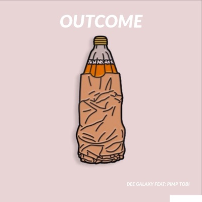 Outcome (feat. Pimp Tobi) - Single