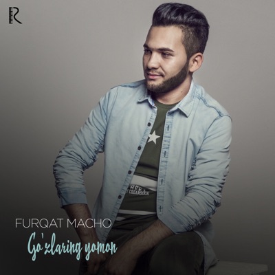Furqat Macho - Go'zlaring Yomon