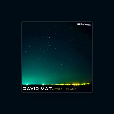 Listen to David Mat, watch music videos, read bio, see tour dates & more!