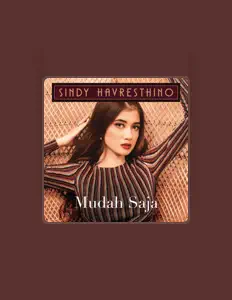 Sindy Havresthinoを聴いたり、ミュージックビデオを鑑賞したり、経歴やツアー日程などを確認したりしましょう！