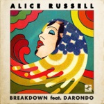 Alice Russell - Breakdown (feat. Darondo)