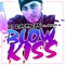 Blow Kiss (feat. Odyssey) - DJ Rasimcan lyrics