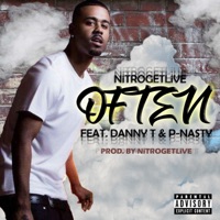 Often (feat. Danny T & P-Nasty) - Single - NiTROGETLiVE