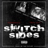 Switch Sides (feat. Troy Ave) - Single