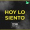 Hoy Lo Siento - Cesar Deejay lyrics